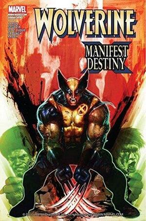 Wolverine: Manifest Destiny #4 by Jason Aaron