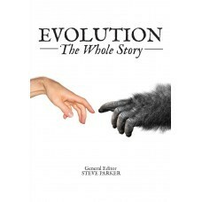 Evolution: The Whole Story by Steve Parker