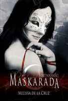 Maskarada by Joanna Wasilewska, Małgorzata Kaczarowska, Melissa de la Cruz