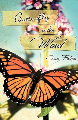 Butterfly in the Wind by Ann Fetter