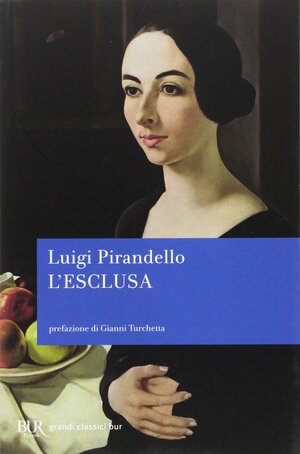 L'esclusa by Luigi Pirandello