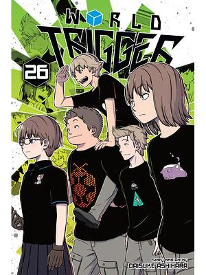 World Trigger, Vol. 26 by Daisuke Ashihara