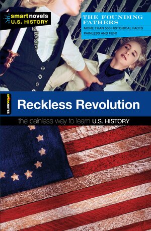 Reckless Revolution by SparkNotes, Lynne Hansen