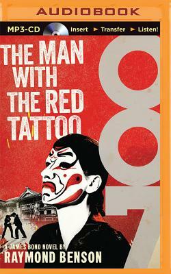 The Man with the Red Tattoo by Raymond Benson