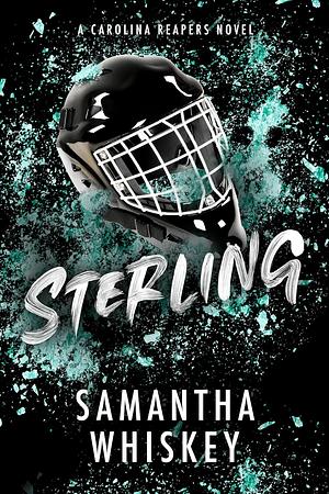 Sterling by Samantha Whiskey