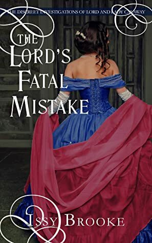 The Lord's Fatal Mistake by Issy Brooke