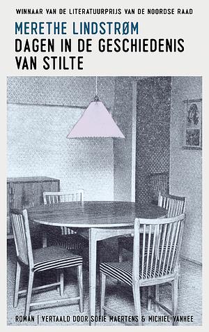 Dagen in de geschiedenis van stilte by Merethe Lindstrøm