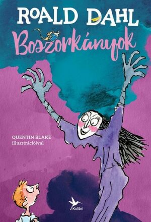 Boszorkányok by Roald Dahl