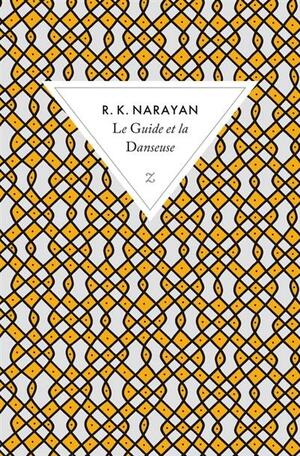 Le Guide et la Danseuse by R.K. Narayan