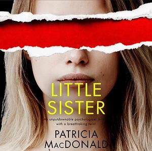 Little Sister by Patricia MacDonald