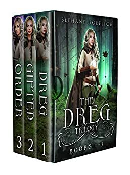 The Dreg Trilogy Omnibus by Bethany Hoeflich