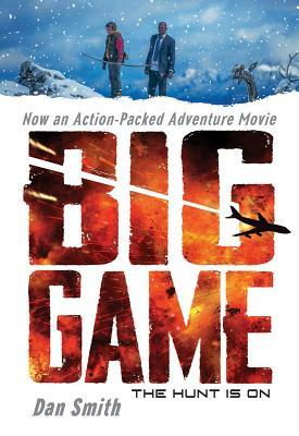 Big Game movie tie-in by Dan Smith