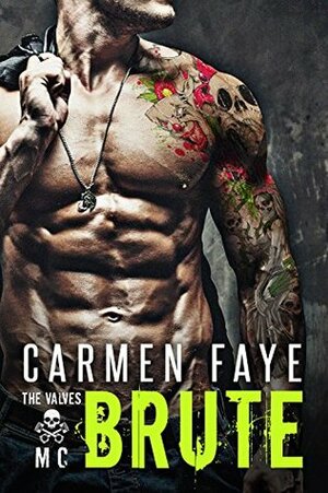 Brute by Carmen Faye