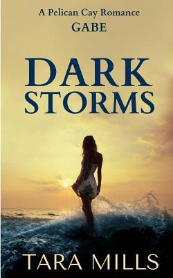 Dark Storms by Tara Mills