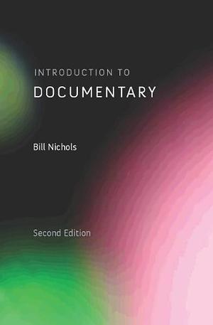 Introduction to Documentary by Bill Nichols