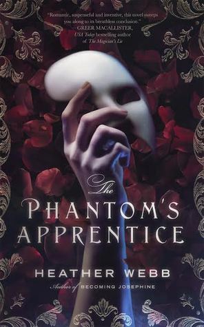 The Phantom's Apprentice by Heather Webb