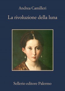 La rivoluzione della luna by Andrea Camilleri