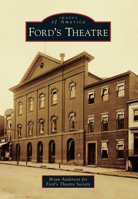 Ford's Theatre by Brian Anderson, Ford's Theatre Society