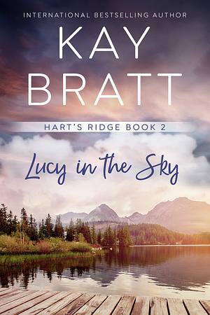Lucy In The Sky by Kay Bratt