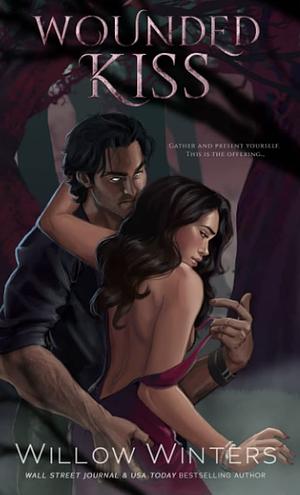 Wounded Kiss by Willow Winters