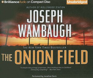 The Onion Field by Joseph Wambaugh