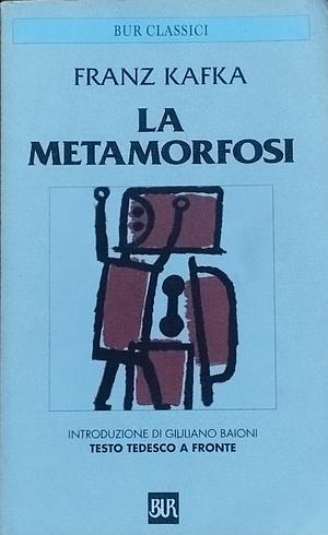 La metamorfosi by Franz Kafka