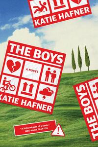 The Boys by Katie Hafner