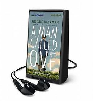 A Man Called Ove: Library Edition by Fredrik Backman, Fredrik Backman