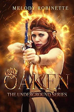 Oaken by Melody Robinette