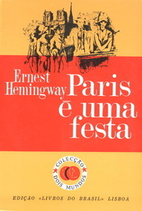 Paris é uma festa by Ernest Hemingway