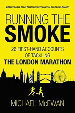 Running the Smoke by Michael McEwan