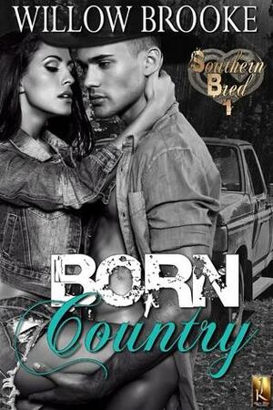 Born Country by Willow Brooke