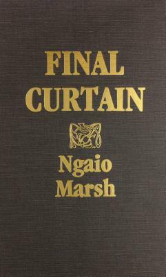 Final Curtain by Ngaio Marsh