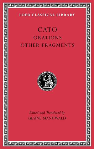 Orations / Other Fragments by Cato the Elder