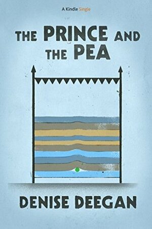 The Prince and the Pea by Denise Deegan