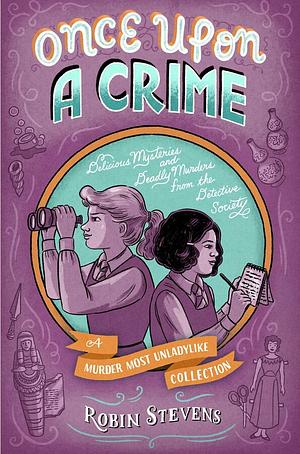 Once Upon a Crime by Robin Stevens