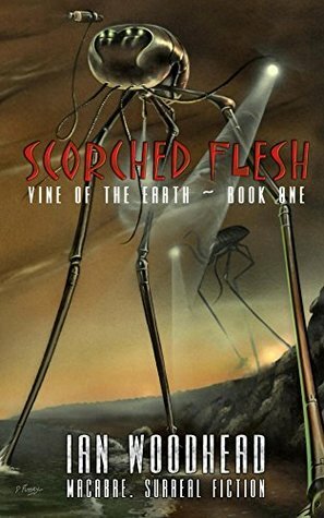 Scorched Flesh by Ian Woodhead