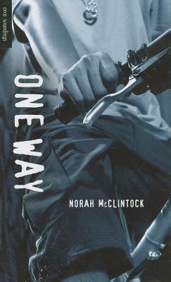 One Way by Norah McClintock