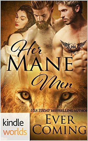 Her Mane Men by Ever Coming
