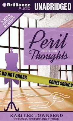 Peril for Your Thoughts by Kari Lee Townsend