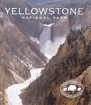 Yellowstone National Park by David Dunbar, National Parks & Conservation Associatio