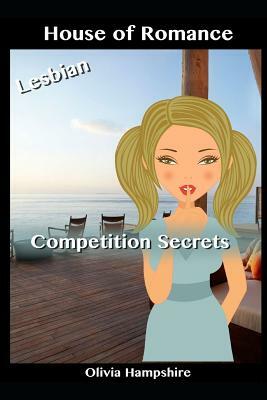 Competition Secrets by Olivia Hampshire