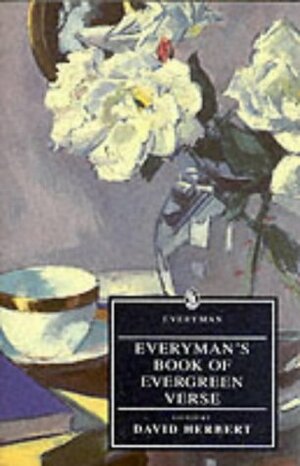 Everyman's Book Of Evergreen Verse by David Herbert