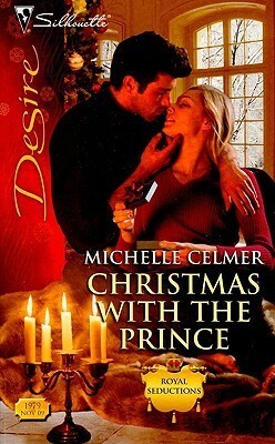 Christmas with the Prince by Michelle Celmer