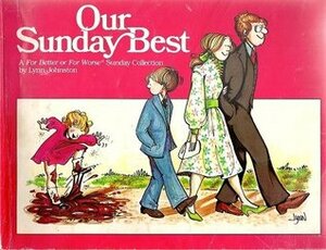 Our Sunday Best by Lynn Johnston