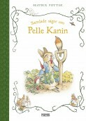 Samlade sagor om Pelle Kanin by Beatrix Potter