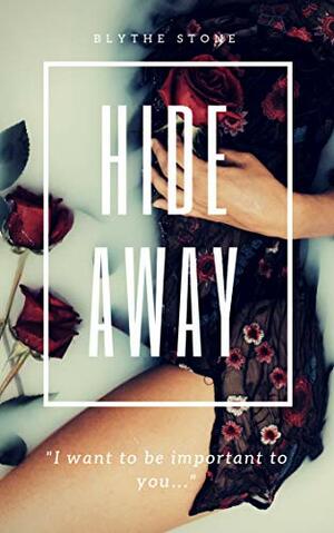 Hideaway by Blythe Stone