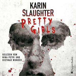 Pretty Girls by Karin Slaughter