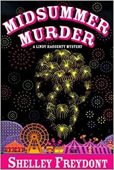 Midsummer Murder by Shelley Freydont