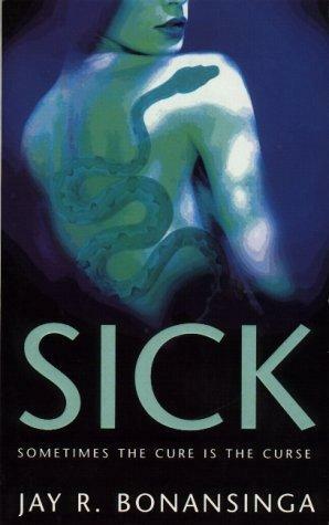 Sick by Jay R. Bonansinga